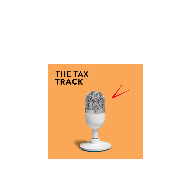 The Tax Track - ICAEW's podcast on the latest in tax practice and policy