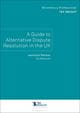 Book cover image for 'A Guide to Alternative Dispute Resolution in the UK'
