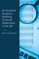 Book cover image for 'An Auditor’s Guide to Auditing Financial Statements in the UK'