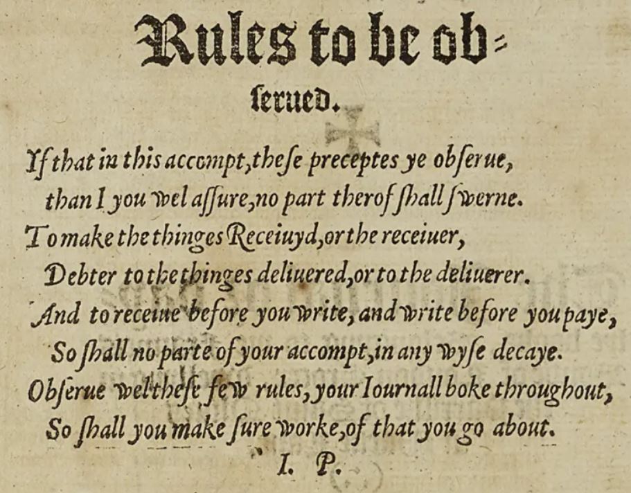 Photograph of a page from James Peele’s 1553 book The Maner and Fourme How to Kepe a Perfecte Reconyng, showing a short poem titled “Rules to be observed.”