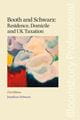 Booth and Schwarz: Residence, Domicile and UK Taxation book cover